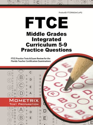 cover image of FTCE Middle Grades Integrated Curriculum 5-9 Practice Questions
